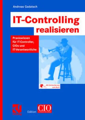 Gadatsch | IT-Controlling realisieren | Buch | 978-3-528-05926-2 | sack.de