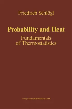 Schlögl | Probability and Heat | Buch | 978-3-528-06343-6 | www.sack.de