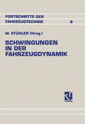Stühler |  Schwingungen in der Fahrzeugdynamik | Buch |  Sack Fachmedien