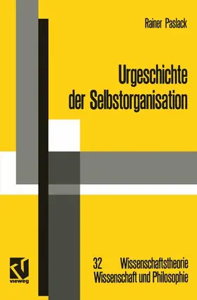 Paslack |  Urgeschichte der Selbstorganisation | Buch |  Sack Fachmedien