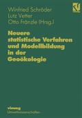 Schröder |  Neuere statistische Verfahren und Modellbildung in der Geoökologie | Buch |  Sack Fachmedien