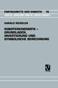 Rieseler |  Rieseler, H: Roboterkinematik ¿ Grundlagen, Invertierung und | Buch |  Sack Fachmedien