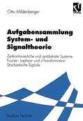 Mildenberger |  Mildenberger, O: Aufgabensammlung System- und Signaltheorie | Buch |  Sack Fachmedien