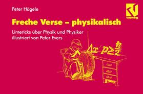 Hägele | Freche Verse ¿ physikalisch | Buch | 978-3-528-06634-5 | sack.de