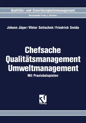 Jäger |  Chefsache Qualitätsmanagement Umweltmanagement | Buch |  Sack Fachmedien