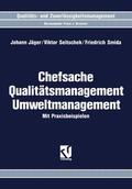Jäger |  Jäger, J: Chefsache Qualitätsmanagement Umweltmanagement | Buch |  Sack Fachmedien