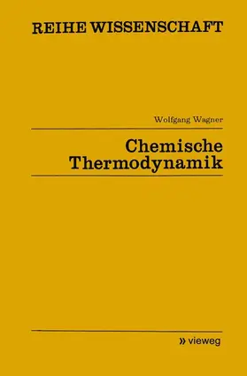 Wagner |  Chemische Thermodynamik | Buch |  Sack Fachmedien