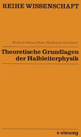 Brauer |  Theoretische Grundlagen der Halbleiterphysik | Buch |  Sack Fachmedien