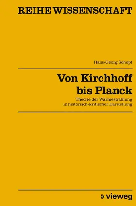 Schöpf |  Von Kirchhoff bis Planck | Buch |  Sack Fachmedien