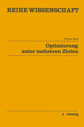 Dück |  Optimierung unter mehreren Zielen | Buch |  Sack Fachmedien