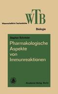 Schnitzler |  Schnitzler, S: Pharmakologische Aspekte von Immunreaktionen | Buch |  Sack Fachmedien