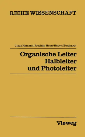 Hamann |  Organische Leiter, Halbleiter und Photoleiter | Buch |  Sack Fachmedien