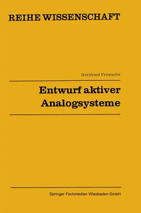 Fritzsche |  Entwurf aktiver Analogsysteme | Buch |  Sack Fachmedien
