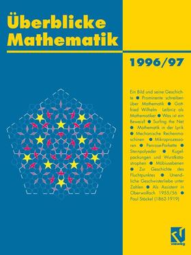 Beutelspacher / Henze / Kulisch | Überblicke Mathematik 1996/97 | Buch | 978-3-528-06892-9 | sack.de