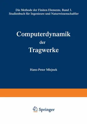 Mlejnek |  Computerdynamik der Tragwerke | Buch |  Sack Fachmedien