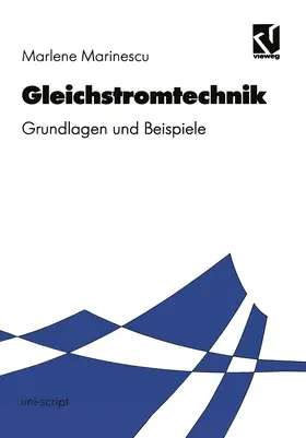 Marinescu / Mildenberger | Gleichstromtechnik | Buch | 978-3-528-06927-8 | www.sack.de
