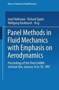 Ballman / Eppler / Hackbusch |  Ballman, J: Panel Methods in Fluid Mechanics with Emphasis o | Buch |  Sack Fachmedien