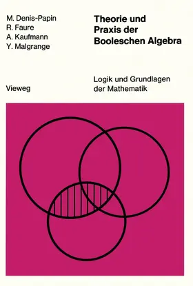 Denis-Papin |  Theorie und Praxis der Booleschen Algebra | Buch |  Sack Fachmedien