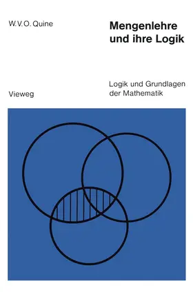Quine |  Mengenlehre und ihre Logik | Buch |  Sack Fachmedien