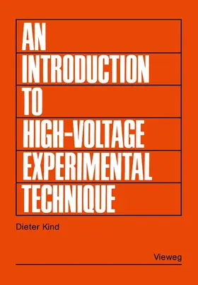 Kind | An Introduction to High-Voltage Experimental Technique | Buch | 978-3-528-08383-0 | www.sack.de