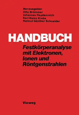 Brümmer | Handbuch Festkörperanalyse mit Elektronen, Ionen und Röntgenstrahlen | Buch | 978-3-528-08398-4 | www.sack.de