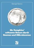 Gamov |  Gamov, G: Mr. Tompkins¿ seltsame Reisen durch Kosmos und Mik | Buch |  Sack Fachmedien