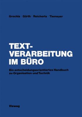 Grochla | Textverarbeitung im Büro | Buch | 978-3-528-08455-4 | sack.de