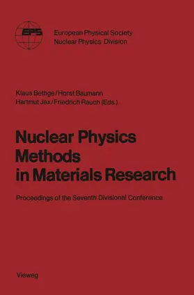Bethge | Nuclear Physics Methods in Materials Research | Buch | 978-3-528-08489-9 | www.sack.de