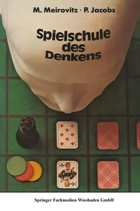 Meirovitz / Jacobs | Spielschule des Denkens | Buch | 978-3-528-08508-7 | www.sack.de