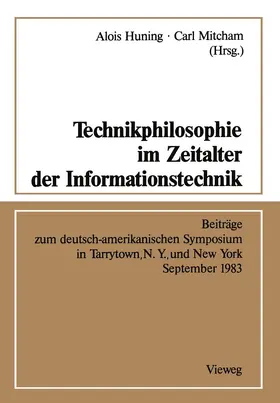 Huning |  Technikphilosophie im Zeitalter der Informationstechnik | Buch |  Sack Fachmedien