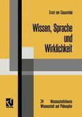Glasersfeld |  Glasersfeld, E: Wissen, Sprache und Wirklichkeit | Buch |  Sack Fachmedien