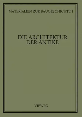 Grassnick |  Die Architektur der Antike | Buch |  Sack Fachmedien