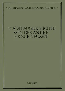 Grassnick |  Stadtbaugeschichte von der Antike bis zur Neuzeit | Buch |  Sack Fachmedien
