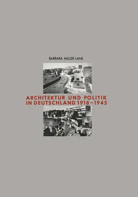 Lane |  Architektur und Politik in Deutschland 1918-1945 | Buch |  Sack Fachmedien