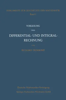 Dedekind |  Vorlesung über Differential- und Integralrechnung 1861/62 | Buch |  Sack Fachmedien