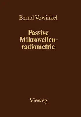 Vowinkel | Passive Mikrowellenradiometrie | Buch | 978-3-528-08959-7 | www.sack.de