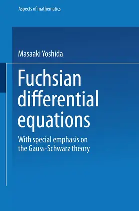 Yoshida |  Fuchsian Differential Equations | Buch |  Sack Fachmedien