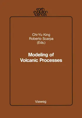 Scarpa / King |  Modeling of Volcanic Processes | Buch |  Sack Fachmedien
