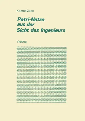 Zuse |  Petri-Netze aus der Sicht des Ingenieurs | Buch |  Sack Fachmedien