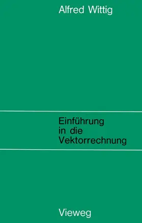 Wittig |  Einführung in die Vektorrechnung | Buch |  Sack Fachmedien