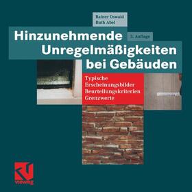 Oswald / Abel | Hinzunehmende Unregelmäßigkeiten bei Gebäuden | Buch | 978-3-528-11689-7 | sack.de