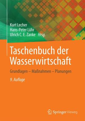 Zanke / Lecher / Lühr | Taschenbuch der Wasserwirtschaft | Buch | 978-3-528-12580-6 | sack.de