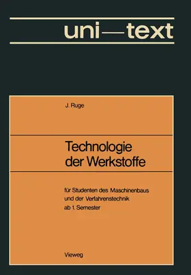 Ruge |  Technologie der Werkstoffe | Buch |  Sack Fachmedien