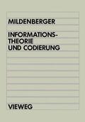 Mildenberger |  Informationstheorie und Codierung | Buch |  Sack Fachmedien