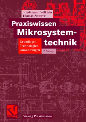 Zetterer / Völklein |  Praxiswissen Mikrosystemtechnik | Buch |  Sack Fachmedien