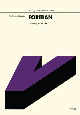 Schneider | Fortran | Buch | 978-3-528-14036-6 | sack.de