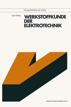 Döring | Döring, E: Werkstoffkunde der Elektrotechnik | Buch | 978-3-528-14177-6 | sack.de