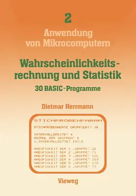 Herrmann |  Wahrscheinlichkeitsrechnung und Statistik - 30 BASIC-Programme | Buch |  Sack Fachmedien