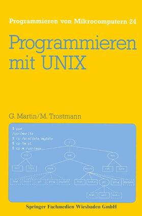 Martin |  Martin, G: Programmieren mit UNIX | Buch |  Sack Fachmedien