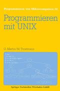 Martin |  Martin, G: Programmieren mit UNIX | Buch |  Sack Fachmedien